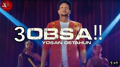 Yosan Getahun - 3OBSA new music (short video)