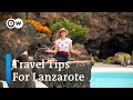 Travel Tips for Lanzarote | Discover Lanzarote | A Day on Lanzarote