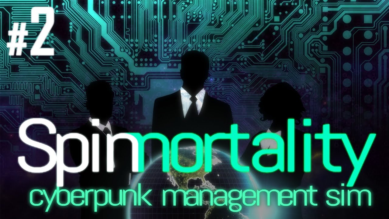 Spinnortality [Полная версия] — Эпизод №2 — Инструкции по игре — Симулятор управления киберпанком