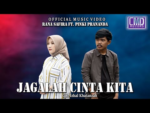 Video Jagalah Cinta Kita
