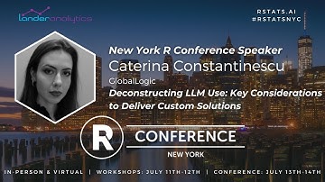 Caterina Constantinescu - Deconstructing LLM Use: Key Considerations to Deliver Custom Solutions