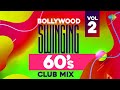 Bollywood swinging 60s club  vol 2  tarun makhijani main hoon jhoom jhoom tumse achchha kaun hai