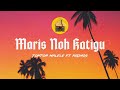 Maris Noh Katigu - Tonton Malele (feat. Kronos)