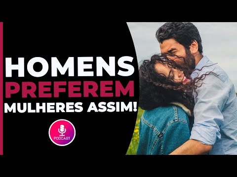 Vídeo: Que Tipo De Mulher Os Homens Preferem