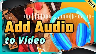 How to Add Audio to Video in Windows 10 and Windows 11 (FREE & Easy) screenshot 2