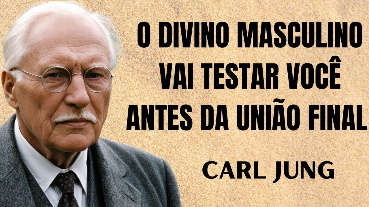 Chama Gêmea: Esteja preparada, o Divino Masculino irá testá-la | Carl Jung