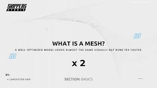 What Is a Mesh? - Unreal Engine 5 Optimization Course