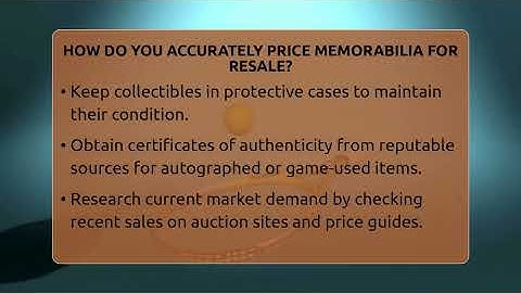 How Do You Accurately Price Memorabilia For Resale? - The Memorabilia Zone
