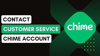 How to Contact Chime Support When You Need Help !