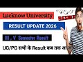 Lucknow University|odd semester result |3,5 Sem Resultupdate कब तक जारी होगा @Collegeinformation2.0