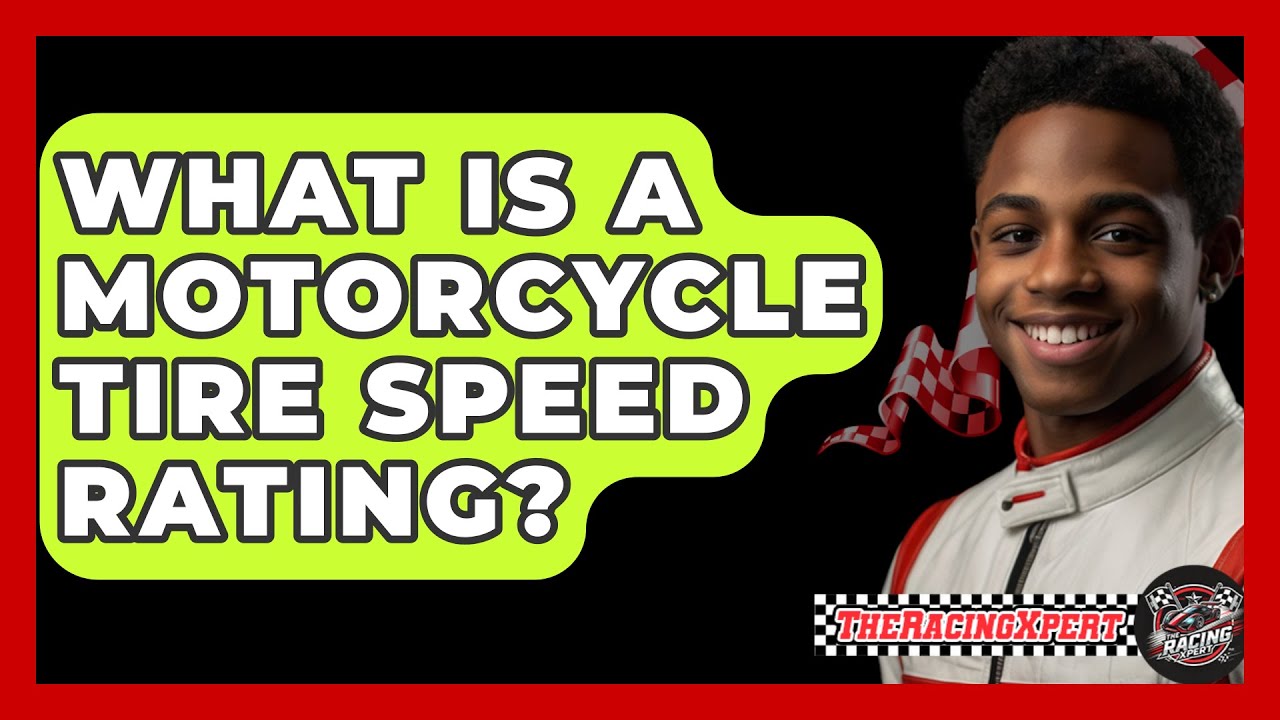 What Is A Motorcycle Tire Speed Rating? - The Racing Xpert