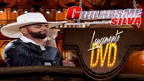DVD GUILHERME SILVA COMPLETO - TBT TOME XOTE