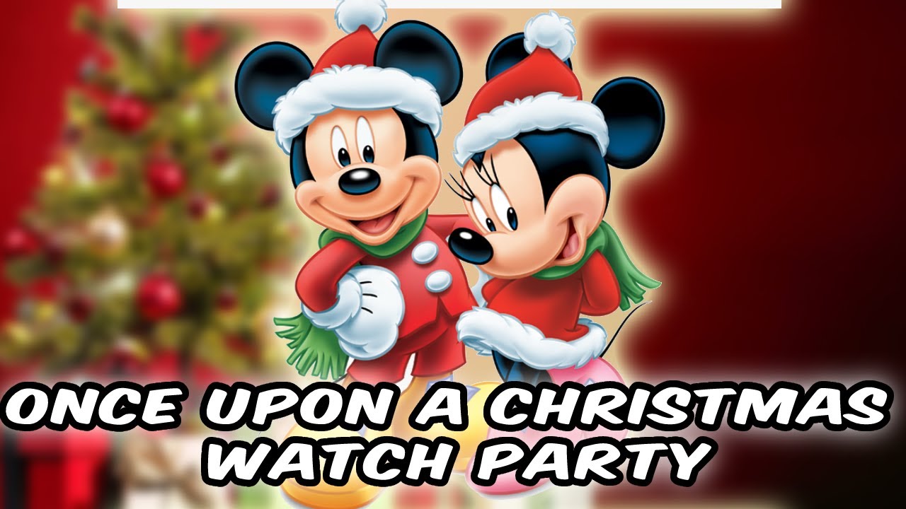 Mickey's Once Upon A Christmas Watch Party YouTube