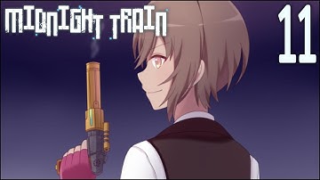 Midnight Train (RPG Maker) - Part 11 | Flare Let