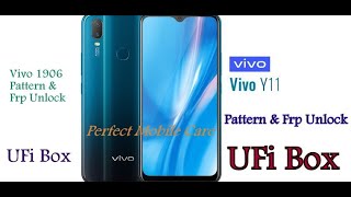 Vivo Y11 2019 (1906) Pin Pattern & Frp unlock With Ufi Box