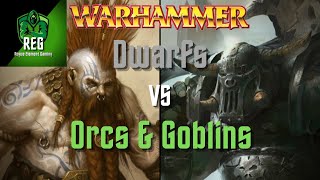 Warhammer Fantasy 6th Edition Battle Report | Dwarfs vs Orcs and Goblins