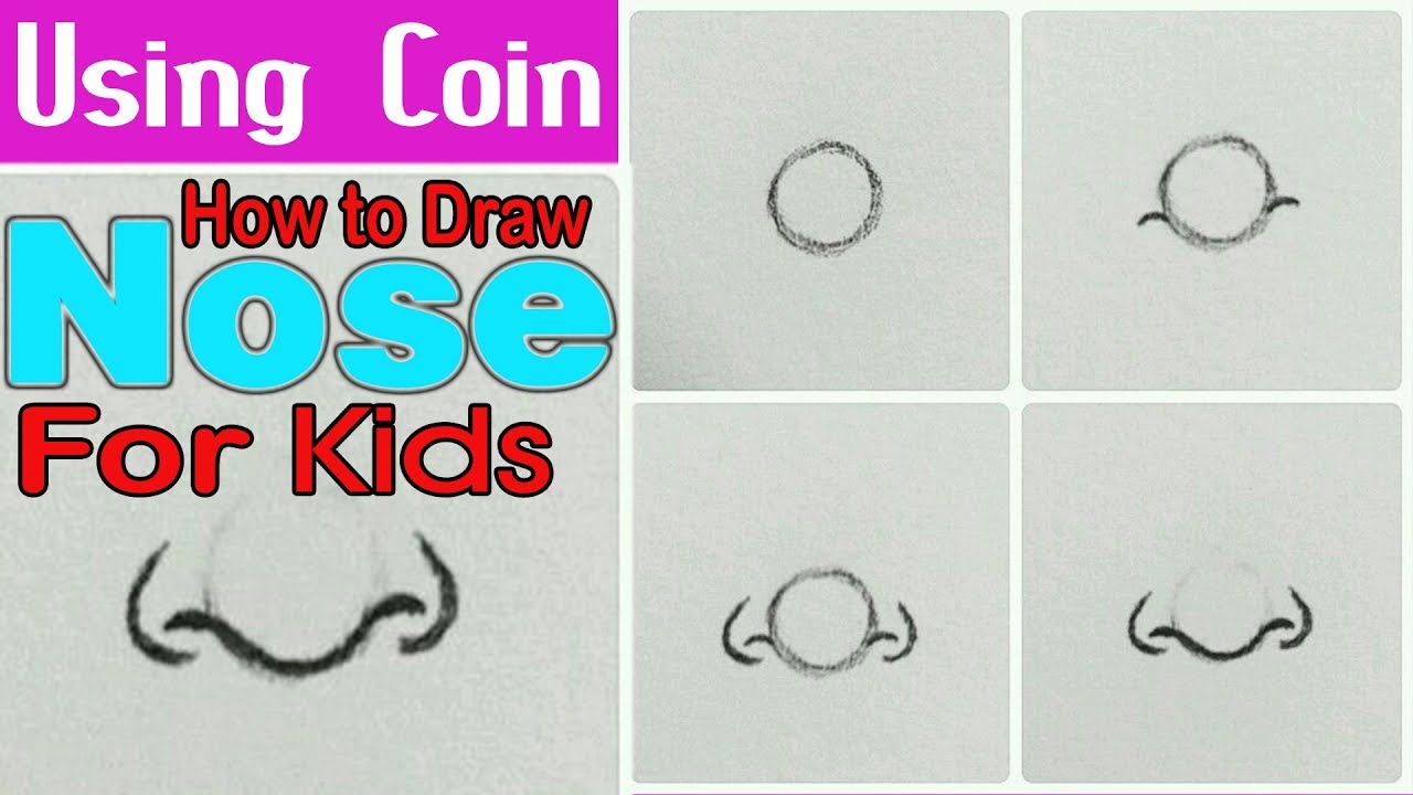 How To Draw A Nose Step By Step For Kids