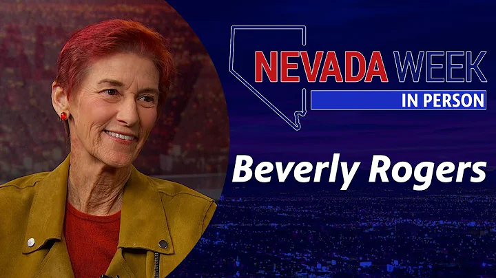 Nevada Week In Person S1 Ep53 | Beverly Rogers