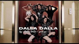 Itzy - Dalla Dalla ( speed up ) Resimi