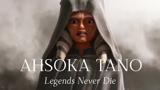 Ahsoka Tano // Legends Never Die