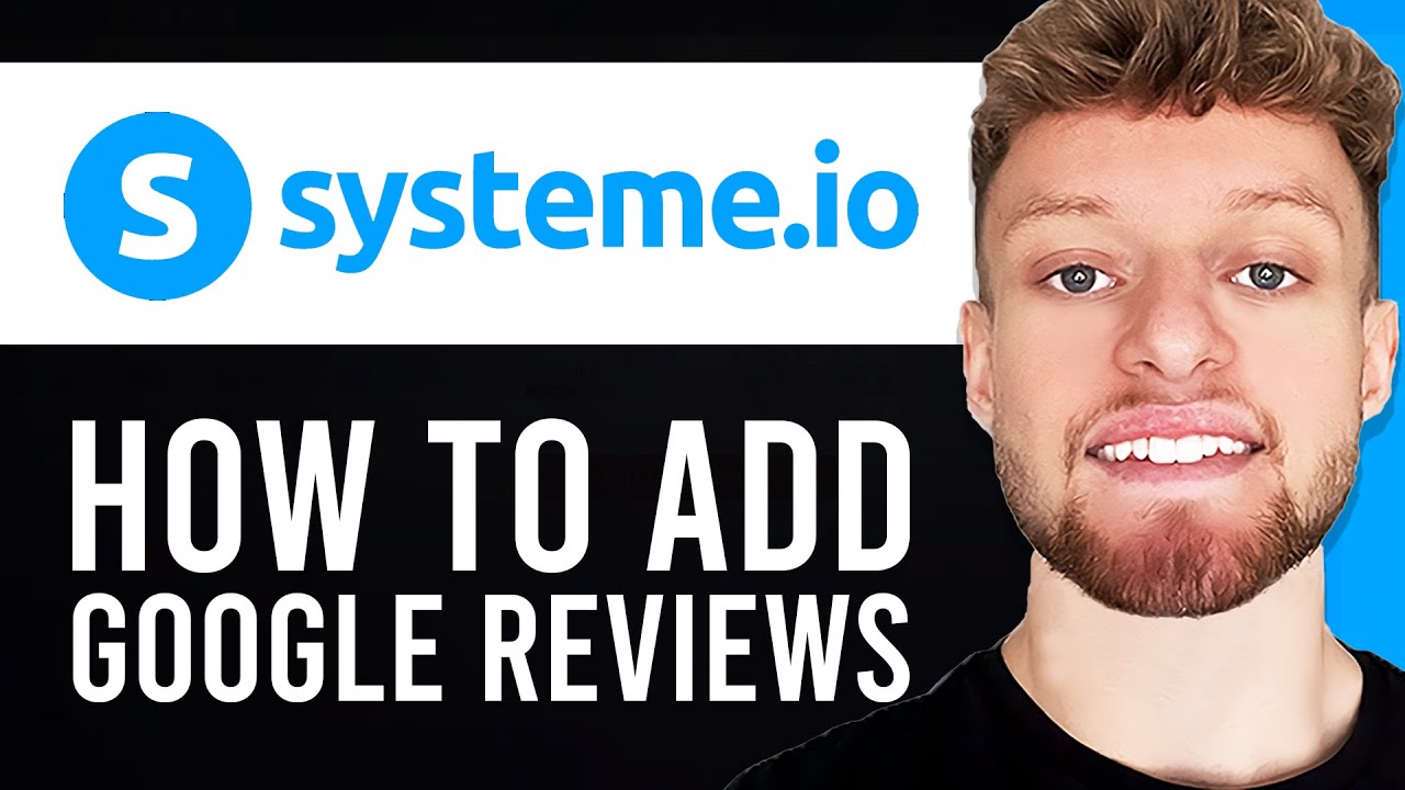 How To Add Google Reviews To Systeme.io (Step By Step) YouTube