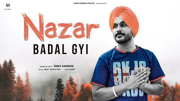 Nazar Badal Gyi : Sukh Sandhu (Official Video) | BeatInspector | Latest Punjabi Song 2020