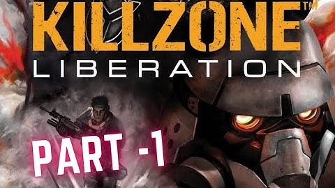 KILLZONE LIBERATION GAMEPLAY (PSP/PPSSPP) || MISSION - 1.1 COUNTER ATTACK (COMPLETE )🔥🔥🔥🎮🎮🎮