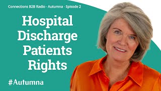 Hospital Discharge Patients Rights - Episode #002