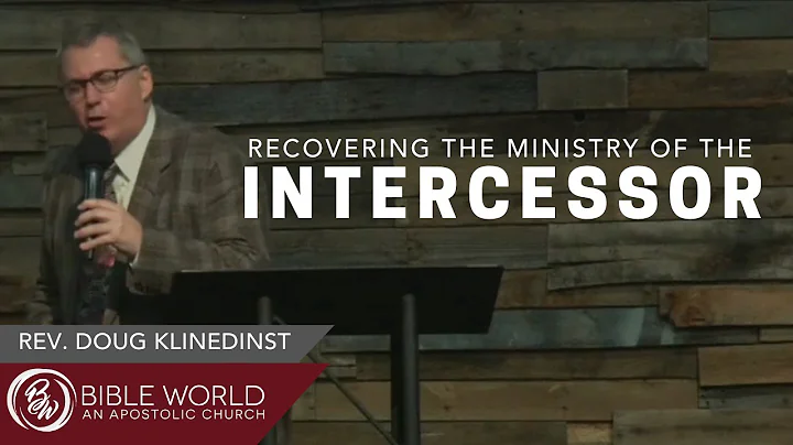 Recovering The Ministry Of The Intercessor | Rev. ...