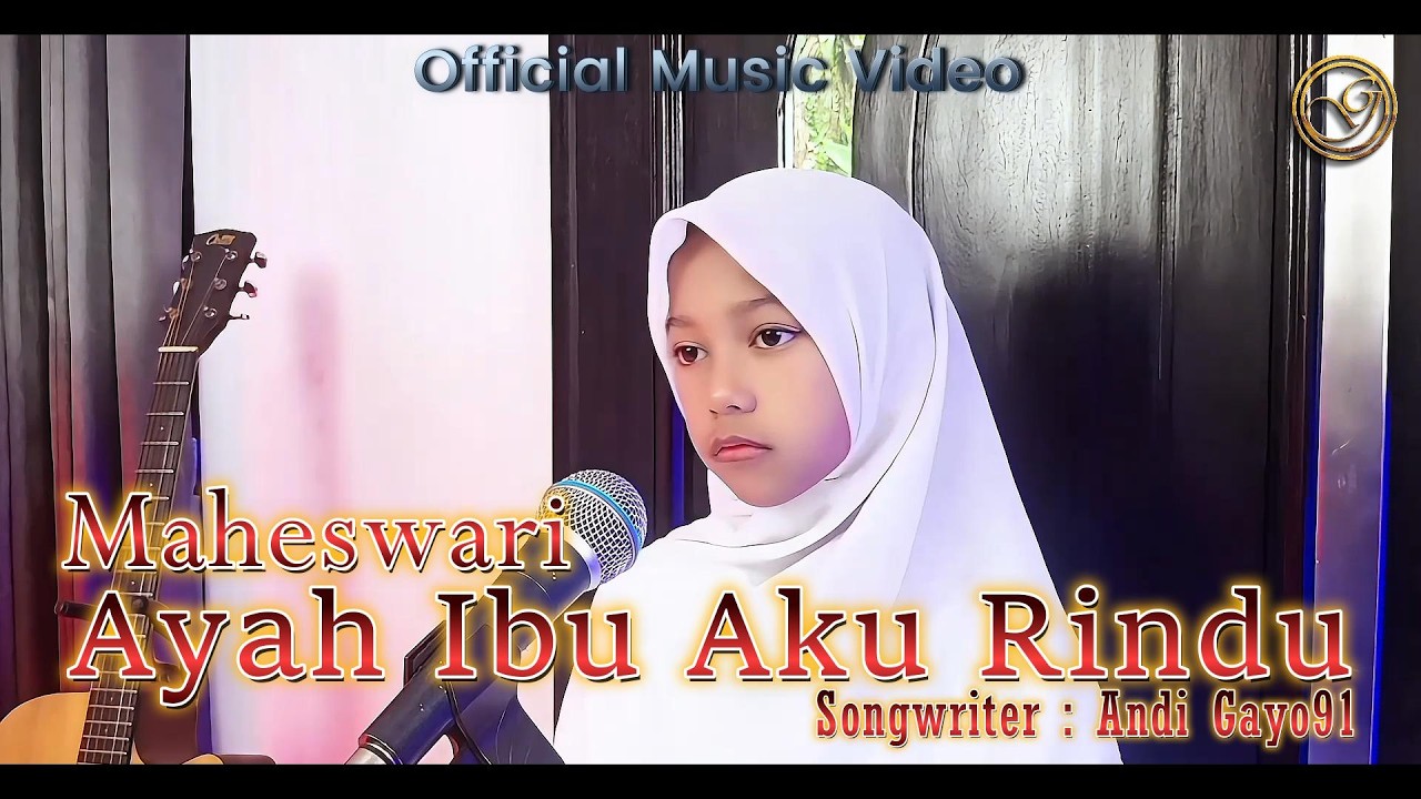 MAHESWARI - AYAH IBU AKU RINDU ( LAGU RELIGI ) Lagu religi paling sedih dan menyentuh hati