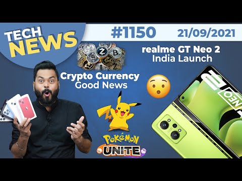 realme GT Neo 2 India Launch, Crypto,OPPO F19s First Look,Pokemon Unite Is Here,Xiaomi Civi-#TTN1150
