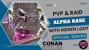 Raiding Alpha Clan On Official PVP - Conan Exiles | Raiding Massive Base On Official With God (Yog)