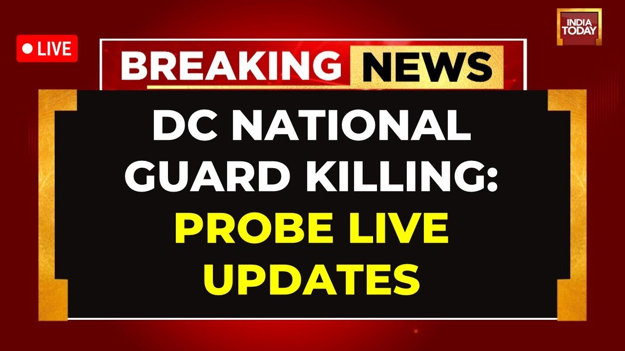 US Crime News LIVE: Two National Guard Members Shot in Washington DC | Probe Begins LIVE Updates