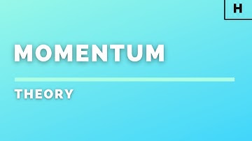 Higher Physics | Our Dynamic Universe | Momentum | THEORY