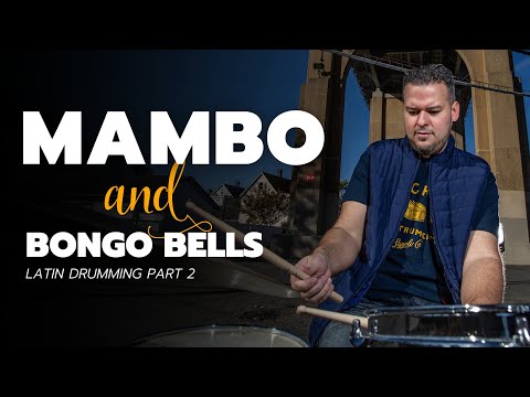 Mambo & Bongo Bell Patterns: Latin Drumming Part 2