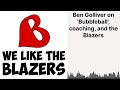 Ben Golliver on 'Bubbleball', coaching, and the Blazers | We Like the Blazers