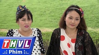 THVL | Những nàng bầu hành động - Tập 21[3]: Lam và Hồng tuyên bố sẽ bỏ đi cho chồng hối hận