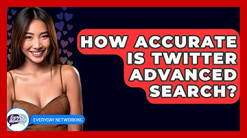 How Accurate Is Twitter Advanced Search? - Everyday-Networking