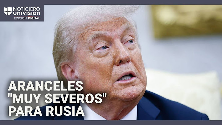 Trump amenaza con aranceles del 100% a Rusia si en 50 días no hay acuerdo en la guerra con Ucrania