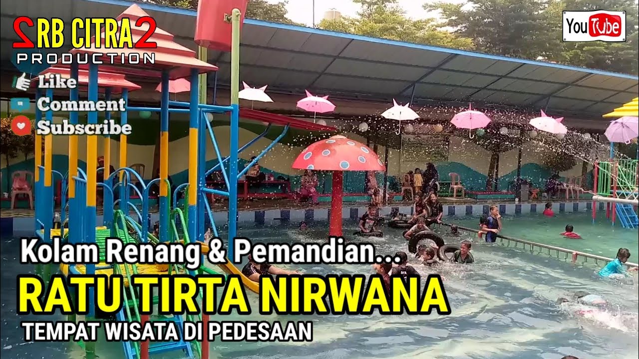 KOLAM RENANG DAN PEMANDIAN RATU TIRTA NIRWANA BINONG-SUBANG @srbcitra2pro