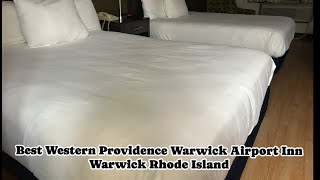 WHERE TO STAY FOR CHEAP | BEST WESTERN PROVIDENCE WARWICK AIRPORT INN ROOM TOUR | WARWICK RI | 4K