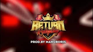 RETURN ROLEPLAY GTA ANTHEM - Prod.By MANGBORIS