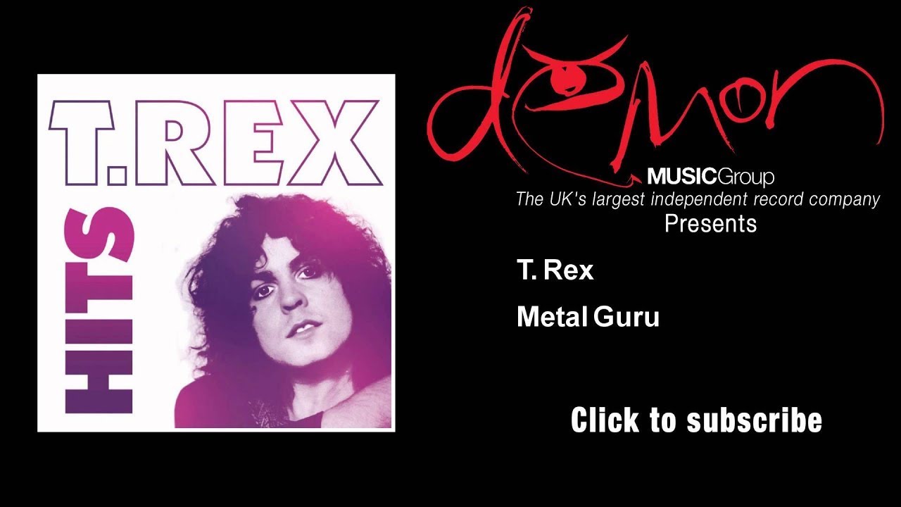 T. Rex - Metal Guru T. Rex - Metal Guru