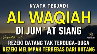 Surat Al Waqiah 7x Dengarkan Hutang Lunas Rezeki Datang Dari Berbagai Arah Bacaan Al Quran Merdu