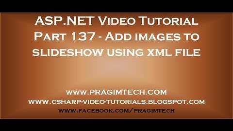Add images to slideshow using xml file   Part 137