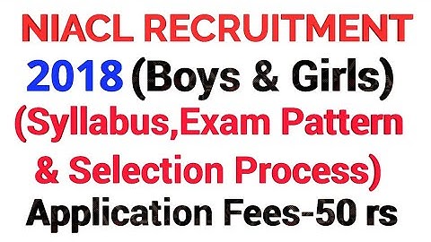 NIACL SYLLABUS 2018 ASISTANT||NIACL EXAM PATTERN 2018|NIACL  ASISTANT RECRUITMENT SYLLABUS 2018