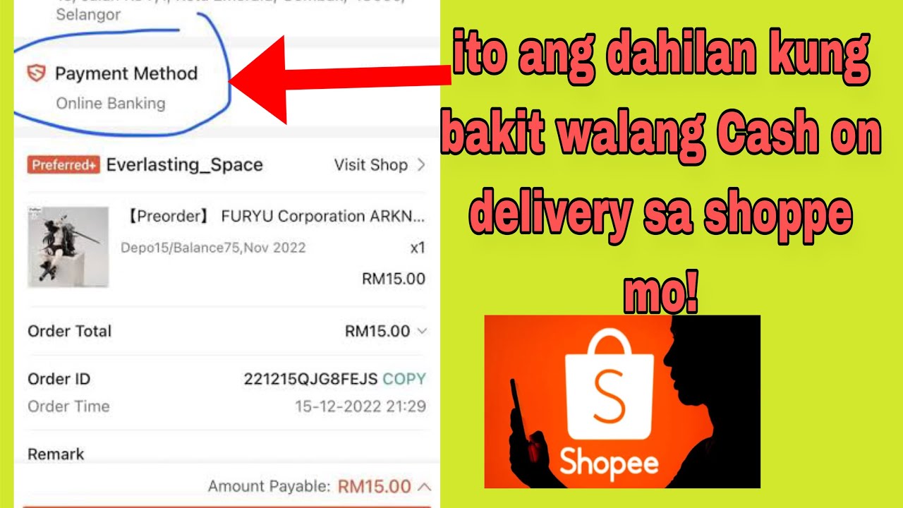 DAHILAN KUNG BAKIT WALANG NAKALAGAY NA COD O CASH ON DELIVERY SA ORDER MO SA SHOPPE APP