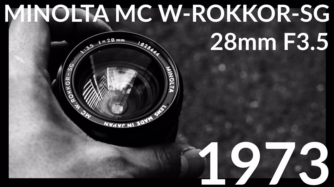 レンズレビュー】MINOLTA MC ROKKOR-SG 28mm F3.5【オールドレンズ