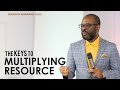 The Keys to Multiplying Resource | Dr. Sola Fola-Alade | The Liberty Church London