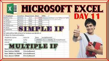 MICROSOFT EXCEL DAY 11|| SIMPLE IF|| MULTIPLE IF FUNCTION